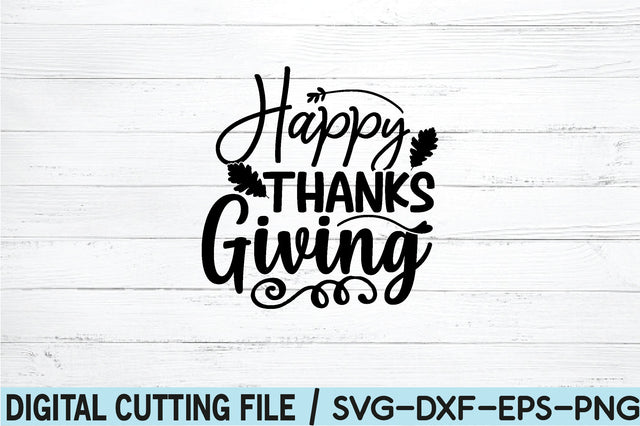 happy thanksgiving SVG SVG buydesign 
