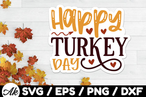 Happy turkey day Stickers SVG akazaddesign 