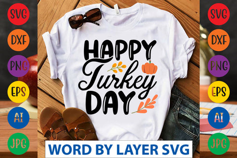 Happy Turkey Day SVG CUT FILE SVG Rafiqul20606 