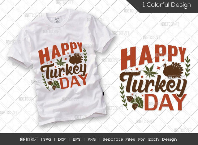 Happy Turkey Day SVG Cut File | Turkeys Svg | Fall Svg | Acorn Svg | Thankful Svg | Thanksgiving Svg | Hunting T-shirt Design SVG ETC Craft 