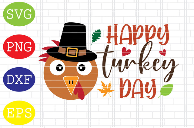 Happy Turkey Day Svg, Turkey Face Svg, Thanksgiving Svg, Welcome Fall Svg, Hello Fall Svg, Pumpkin Svg, Autumn Svg SVG DigitalSvgFiles 