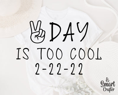 Happy Twosday 2.22.22 Svg, Too Cool day svg, Twos Day svg, Happy Twosday Svg, 2s Day Svg, February 2nd 2022 svg, 2-22-22 svg, 2 svg, png dxf SVG Fauz 
