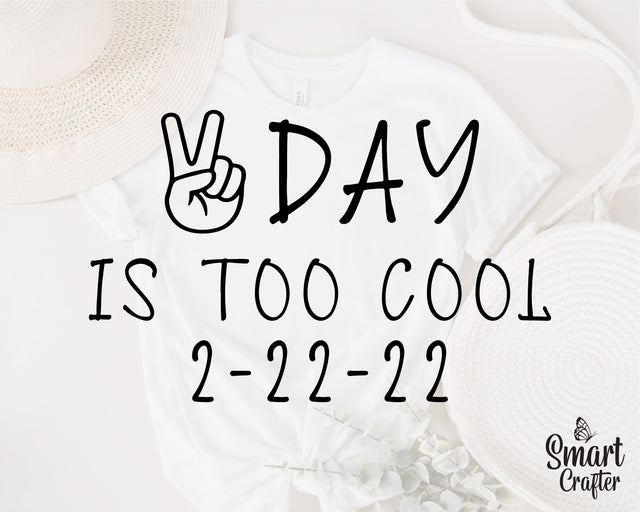Happy Twosday 2.22.22 Svg, Too Cool day svg, Twos Day svg, Happy Twosday Svg, 2s Day Svg, February 2nd 2022 svg, 2-22-22 svg, 2 svg, png dxf SVG Fauz 