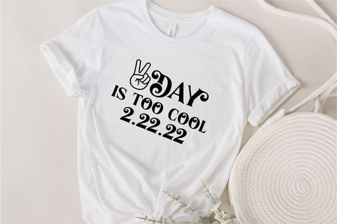 Happy Twosday 2.22.22 Svg, Too Cool day svg, Twos Day svg, Happy Twosday Svg, 2s Day Svg, February 2nd 2022 svg, 2-22-22 svg, 2 svg, png dxf SVG Fauz 