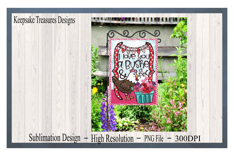 Happy Valentine, I Love You a Bushel and a Peck, Sublimation Garden Flag Template, PNG for Sublimation, Printable PNG, Yard Flag PNG Template Sublimation Keepsake Treasures Designs LLC. 