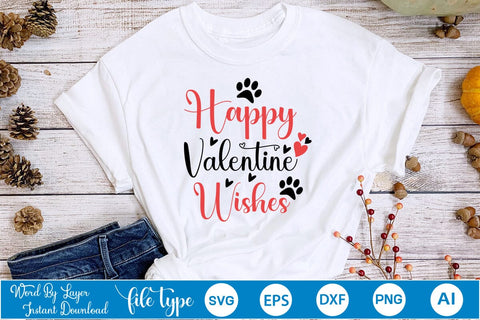 Happy Valentine Wishes SVG SVGs,Quotes and Sayings,Food & Drink,On Sale, Print & Cut SVG DesignPlante 503 