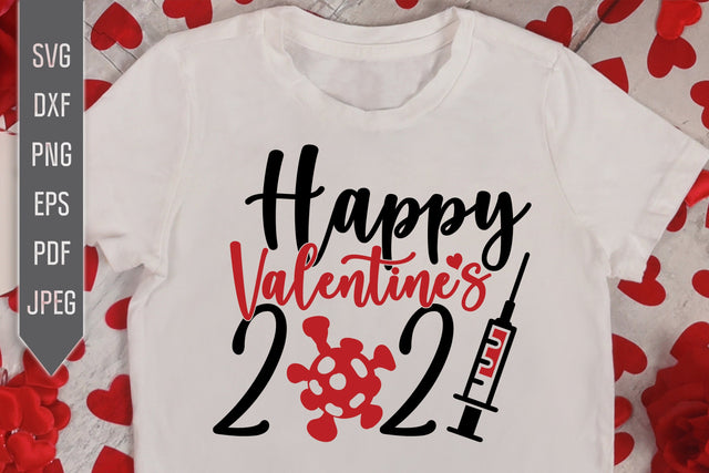 Happy Valentine's 2021 Svg. Vaccine Svg. Valentine's Day Svg. Syringe Svg. Quarantine Svg. Covid 19 Svg. Funny Valentine's Day dxf, eps, png SVG Mint And Beer Creations 