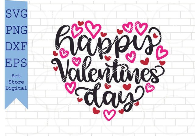Happy Valentine’s Day (1) Svg, Valentine Svg, Png, Dxf, Eps Cut Files SVG Artstoredigital 