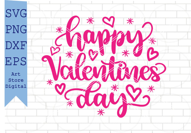 Happy Valentine’s Day (2) Svg, Valentine Svg, Png, Dxf, Eps Cut Files SVG Artstoredigital 