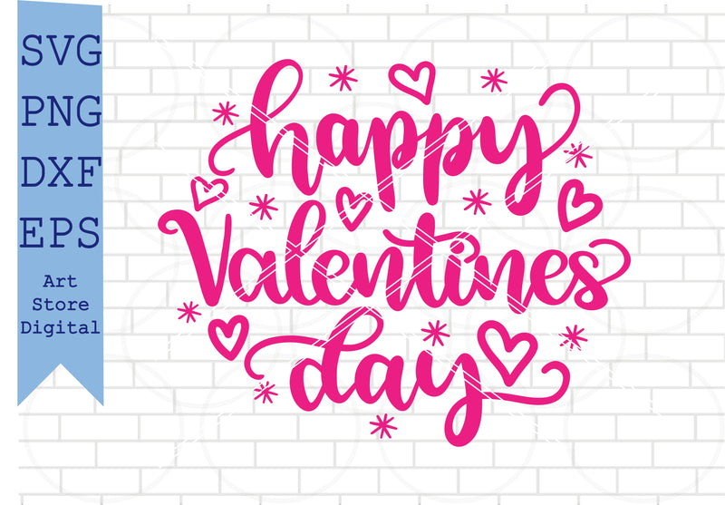 Happy Valentine’s Day (2) Svg, Valentine Svg, Png, Dxf, Eps Cut Files 