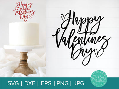 Happy Valentine's Day Cake Topper SVG Sublimation Pickled Thistle Creative 