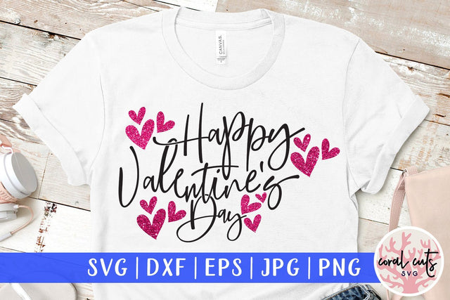 Happy Valentine's Day – Love And Valentine SVG EPS DXF PNG SVG CoralCutsSVG 