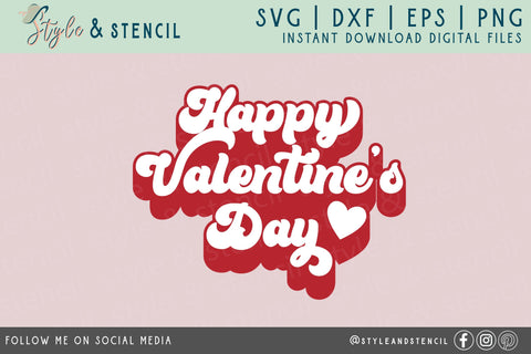 Happy Valentines Day Retro SVG - PNG, DXF, EPS, SVG SVG Style and Stencil 