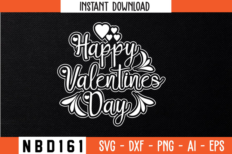happy valentines day Svg Design SVG Nbd161 