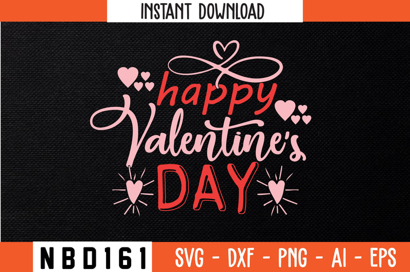 happy valentine's day Svg Design SVG Nbd161 