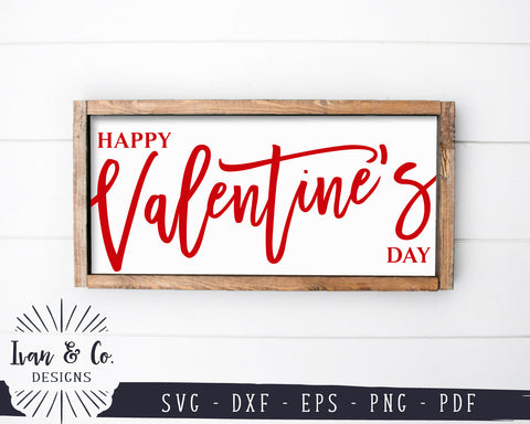 Happy Valentine's Day SVG Files | Love Quote Svg | Valentine Svg | Commercial Use | Digital Cut Files (1147138904) SVG Ivan & Co. Designs 