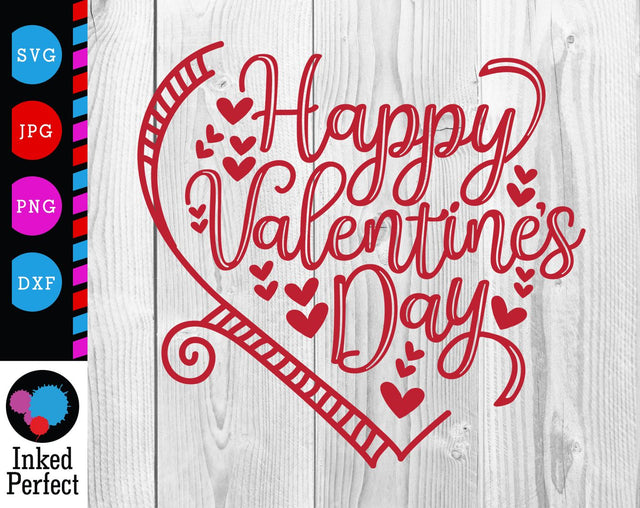 Happy Valentine's Day SVG Inked Perfect 