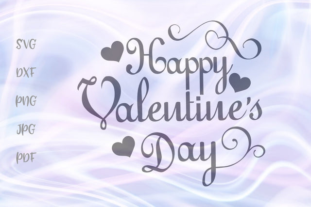 Happy Valentine's Day SVG, PNG, DXF, PDF, JPG SVG Digitals by Hanna 