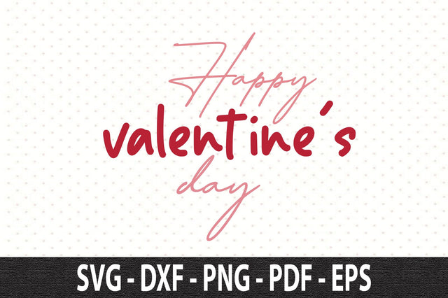 Happy valentines day SVG SVG orpitasn 