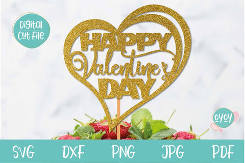 Happy Valentines Day SVG | Valentines Cake Topper SVG SVG OyoyStudioDigitals 