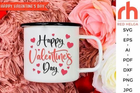 Happy Valentine’s Day SVG - Valentine's Shirt Cut File SVG RedHelgaArt 