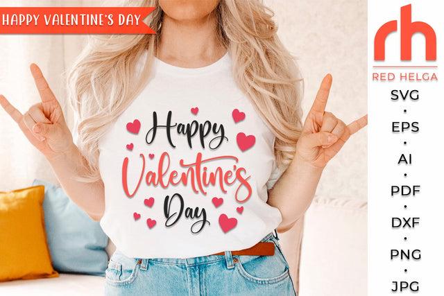 Happy Valentine’s Day SVG - Valentine's Shirt Cut File SVG RedHelgaArt 