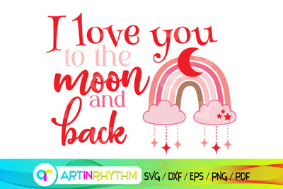 happy valentine's day svg, valentines svg, i love you to the moon and back SVG Artinrhythm shop 