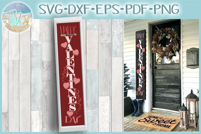 Happy Valentines Day Tall Vertical Front Porch Sign Quote SVG SVG SVGcraze 