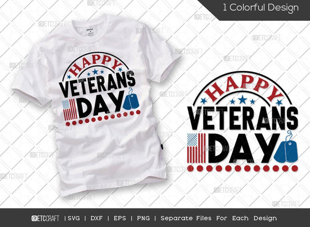 Happy Veterans Day SVG Cut File | Veteran Svg | Armistice Day Svg | Independence Day Svg | Soldier Svg | Patriotic Svg | Veteran Quote Svg SVG ETC Craft 