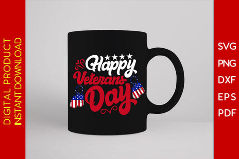 Happy Veterans Day SVG PNG PDF Cut File SVG Creativedesigntee 