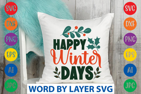 Happy Winter Days SVG CUT FILE SVG Rafiqul20606 