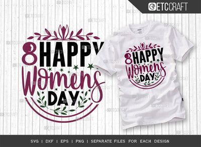 Happy Women's Day SVG Cut File | March 8 Svg | Women Svg | Girl Day Svg | Female Svg | Wife Svg| Women's Day Quote Design SVG ETC Craft 