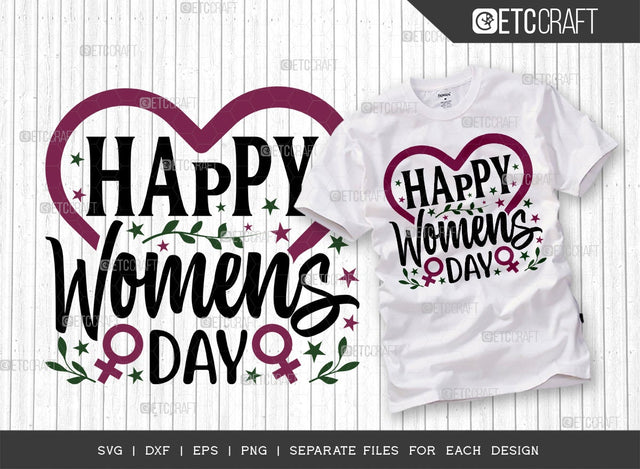 Happy Women's Day SVG Cut File | March 8 Svg | Women Svg | Girl Day Svg | Female Svg | Wife Svg| Women's Day Quote Design SVG ETC Craft 