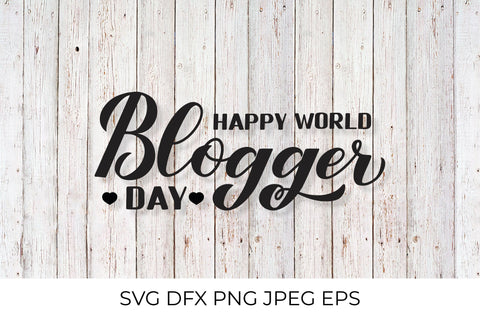 Happy World Blogger Day calligraphy hand lettering SVG LaBelezoka 