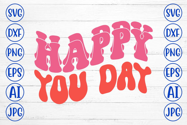 Happy You Day Retro SVG SVG Syaman 