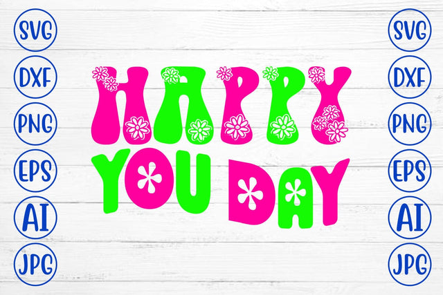 Happy You Day Retro SVG SVG Syaman 