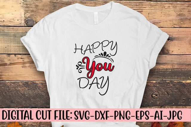 Happy You Day SVG Cut File SVG Syaman 