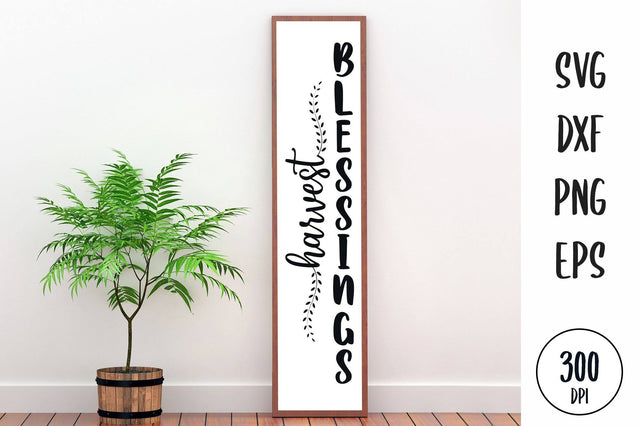 Harvest Blessings Porch Vertical Sign SV SVG futivesvg 