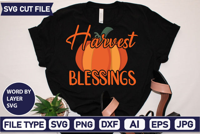 Harvest Blessings SVG Cut File SVGs quotes-and-sayings food-drink mini-bundles print-cut on-sale Clipart Clip Art Sublimation or Vinyl Shirt Design SVG DesignPlante 503 