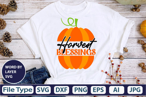 Harvest Blessings SVG Cut File SVGs,quotes-and-sayings,food-drink mini-bundles,print-cut,on-sale Clipart Clip Art Sublimation or Vinyl Shirt Design SVG DesignPlante 503 