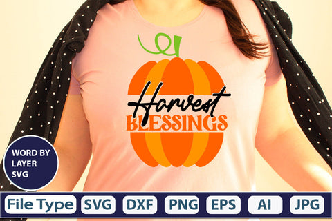 Harvest Blessings SVG Cut File SVGs,quotes-and-sayings,food-drink mini-bundles,print-cut,on-sale Clipart Clip Art Sublimation or Vinyl Shirt Design SVG DesignPlante 503 