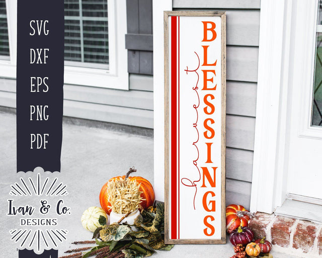 Harvest Blessings SVG Files | Fall SVG | Farmhouse SVG | Vertical Sign | Commercial Use | Cricut | Silhouette | Cut Files (1060699699) SVG Ivan & Co. Designs 