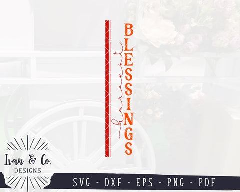 Harvest Blessings SVG Files | Fall SVG | Farmhouse SVG | Vertical Sign | Commercial Use | Cricut | Silhouette | Cut Files (1060699699) SVG Ivan & Co. Designs 