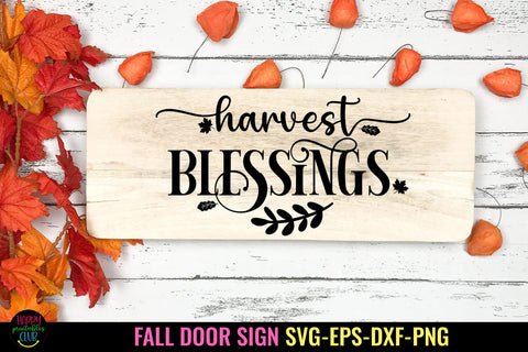 Harvest Blessings SVG I Fall Door Sign SVG I Fall SVG PNG SVG Happy Printables Club 
