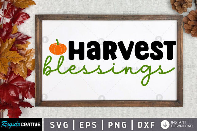 Harvest blessings SVG SVG Regulrcrative 