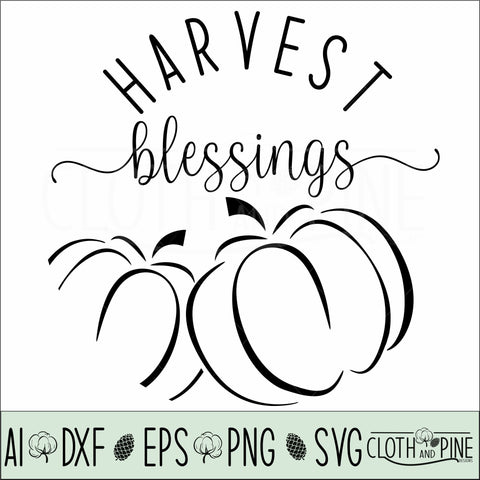 Harvest Blessings with Pumpkin Outline SVG Cloth and Pine Designs 