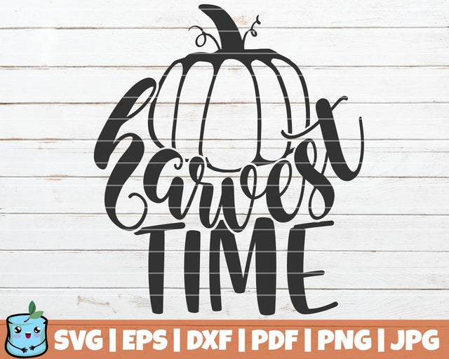 Harvest Time SVG MintyMarshmallows 