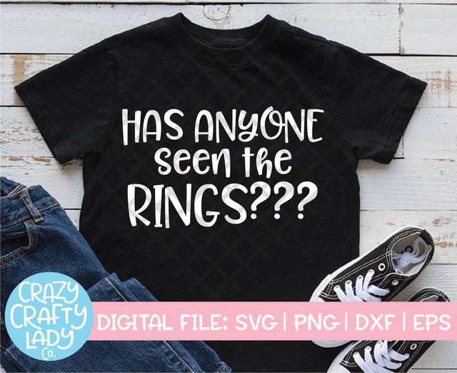 Has Anyone Seen the Rings SVG Crazy Crafty Lady Co. 