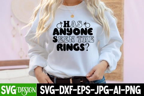 Has Anyone Seen the Rings SVG Cut File,Wedding Svg Bundle, Wedding svg, Bride Svg, Wedding Saying, Wedding Sign, Groom Svg, Wedding Quote, Rustic Wedding, Bride Groom Svg, Svg,Png SVG BlackCatsMedia 