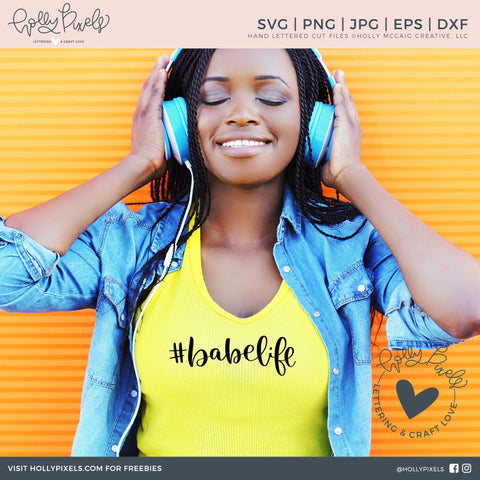 Hashtag Babe Life Girlfriend SVG Design So Fontsy Design Shop 